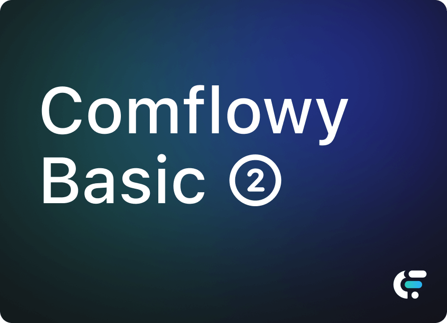 Comflowy Basic ②